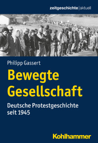 Philipp Gassert — Bewegte Gesellschaft