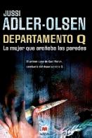 Jussi Adler-Olsen — Departamento Q. La Mujer Que Arañaba Las Paredes(c.1)(c.1)