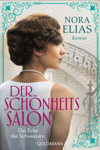 Elias, Nora — Der Schönheitssalon 1