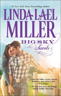 Linda Lael Miller — Big Sky Secrets