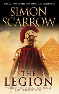 Simon Scarrow — Cato & Macro 10 - The Legion