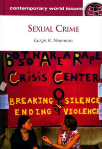 Caryn E. Neumann — Sexual Crime: A Reference Handbook