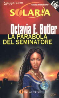 Octavia E. Butler — La parabola del seminatore