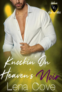 Lena Cove — Knockin' on Heaven's Noir