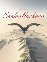 Ella Carstensen [Carstensen, Ella] — Seelenflackern (German Edition)