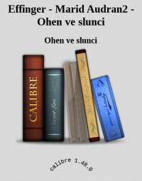 Ohen ve slunci — Effinger - Marid Audran2 - Ohen ve slunci