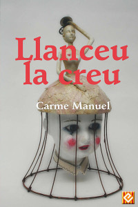 Carme Manuel — Llanceu la creu