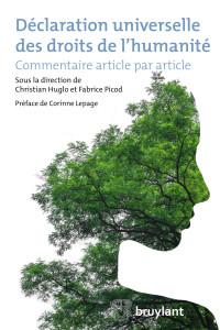 Christian Huglo;Fabrice Picod; & Corinne Lepage — Dclaration universelle des droits de l'humanit