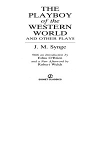 J. M. Synge — The Playboy of the Western World and Other Plays