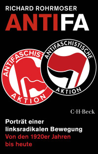 Richard Rohrmoser; — Antifa