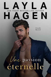 Layla Hagen — Une passion éternelle