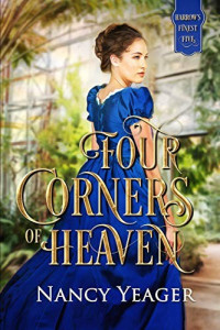 Nancy Yeager — Four Corners of Heaven