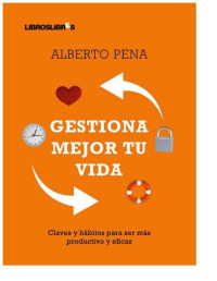 Alberto Pena — Gestiona Mejor tu Vida