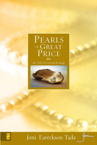 Tada, Joni Eareckson. — Pearls of Great Price