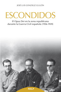 Jos Luis Gonzlez Gulln; — Escondidos