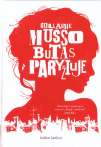 Guillaume Musso — Butas Paryžiuje