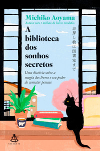 Michiko Aoyama — A biblioteca dos sonhos secretos