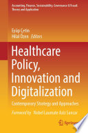 Eyüp Çetin, Hilal Özen, (editors) — Healthcare Policy, Innovation and Digitalization: Contemporary Strategy and Approaches