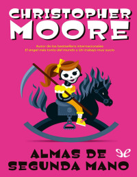 Christopher Moore — Almas De Segunda Mano