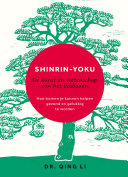 Qing Li, Marike Groot, Sander Brink — Shinrin-Yoku