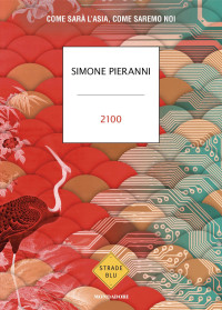 Simone Pieranni — 2100