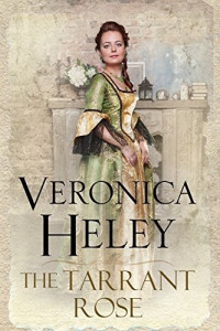 Veronica Heley — The Tarrant Rose