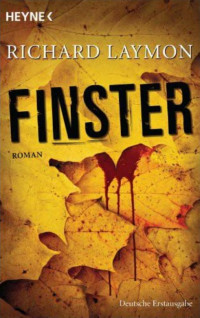 Laymon, Richard [Laymon, Richard] — Finster