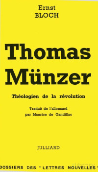 Ernst Bloch — Thomas Münzer théologien de la révolution