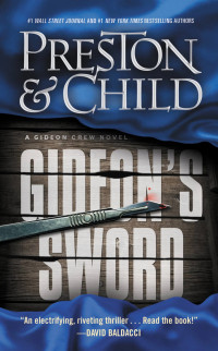 Douglas Preston & Lincoln Child — Gideon's Sword