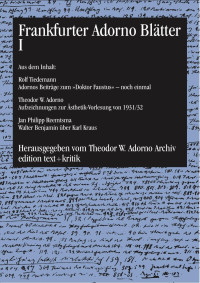 Theodor W. Adorno Archiv — Frankfurter Adorno Blätter I