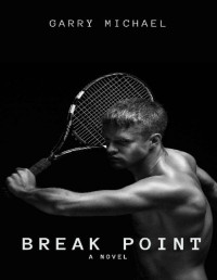 Garry Michael — Break Point