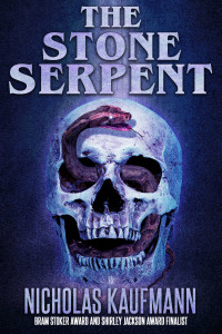 Nicholas Kaufmann — The Stone Serpent