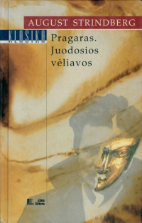 August Strindberg — Pragaras. Juodosios veliavos