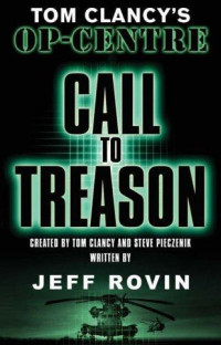 Tom Clancy — Call to Treason