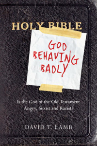 David T. Lamb — God Behaving Badly