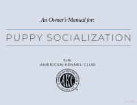AMERICAN KENNEL CLUB — PUPPY SOCIALIZATION