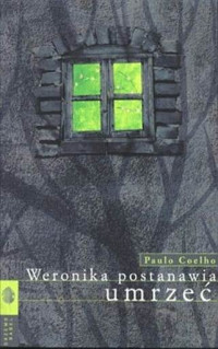 Paulo Coelho — Weronika postanawia umrzeć