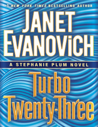 Janet Evanovich — Turbo Twenty-Three