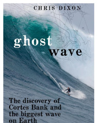 Chris Dixon — Ghost Wave