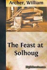 Henrik Ibsen — The Feast at Solhoug