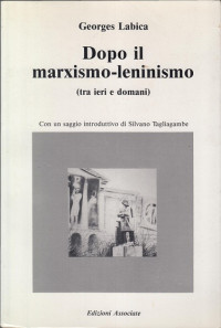 Georges Labica — Dopo il marxismo-leninismo