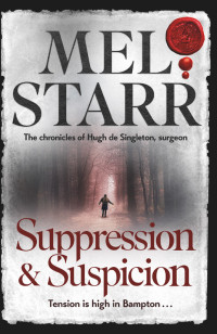 Mel Starr — Suppression and Suspicion