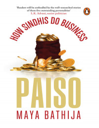Maya Bathija — Paiso - how Sindhis do business 
