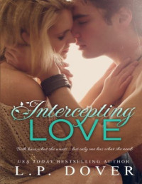 L. P. Dover — Intercepting Love