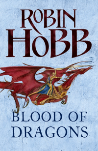 Hobb, Robin — Realm of the Elderlings 17 - Regenwildnis 04 - Blood of Dragons ----- ENGLISH