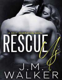 J.M. Walker — Rescue Us