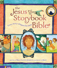 Sally Lloyd-Jones — The Jesus Storybook Bible