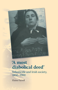 Elaine Farrell; — A Most Diabolical Deed'