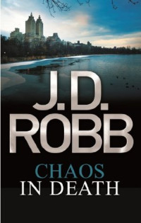 Robb, J D — Chaos In Death