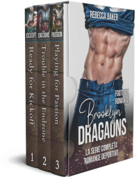 Rebecca Baker — Brooklyn Dragons - La serie completa: Romance deportivo (Spanish Edition)